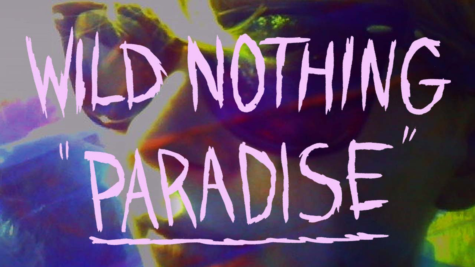 Wild nothing. Wild nothing Nocturne. Wildness nothing Playa.